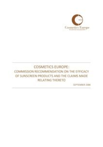 N° 7: Replaced by Commission Recommendation on the Efficacy of Sunscreen Products and the Claims made Relating Thereto - 22 September 2006