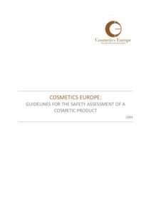 Guidelines for the Safety Assessment of a Cosmetic Product, 2004