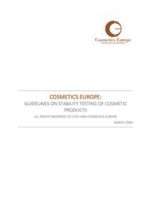 Guidelines on Stability Testing of Cosmetics CE/CTFA, 2004