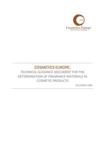 Technical Guidance Document for the Determination of Fragrance Materials in Cosmetic Products, 2006